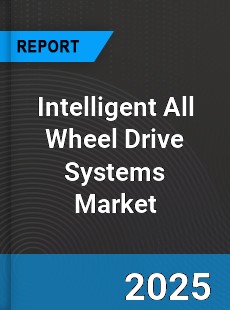 Global Intelligent All Wheel Drive Systems Market