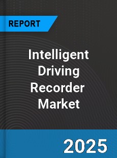 Global Intelligent Driving Recorder Industry