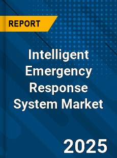 Global Intelligent Emergency Response System Market