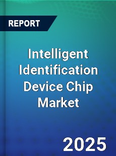 Intelligent Identification Device Chip Global and China Top Players Market