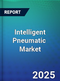 Global Intelligent Pneumatic Professional Survey Report