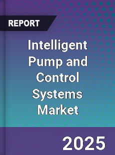 Global Intelligent Pump and Control Systems Market