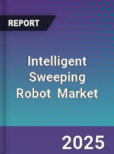 Global Intelligent Sweeping Robot Market
