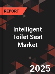 Global Intelligent Toilet Seat Market