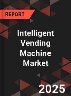 Intelligent Vending Machine Market