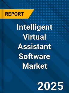 Global Intelligent Virtual Assistant Software Market