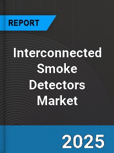Global Interconnected Smoke Detectors Market