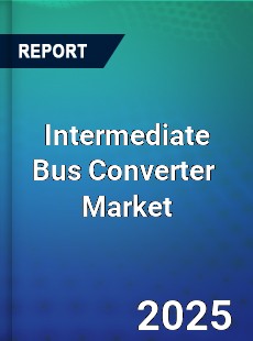 Intermediate Bus Converter Global and China Top Players Market