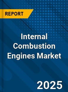 Global Internal Combustion Engines Market