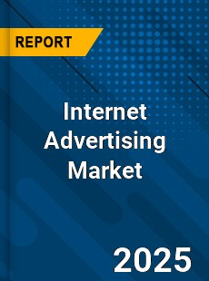 Global Internet Advertising Market