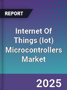 Global Internet Of Things Microcontrollers Market