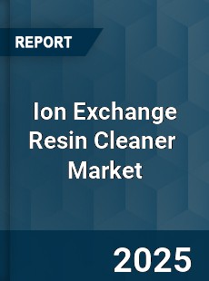 Global Ion Exchange Resin Cleaner Industry