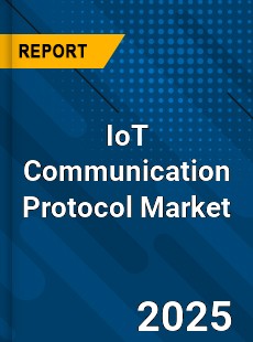 IoT Communication Protocol Market