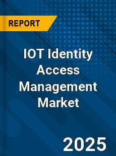 Global IOT Identity Access Management Market