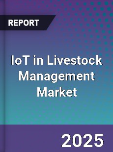 Global IoT in Livestock Management Market