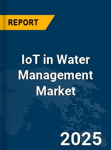 Global IoT in Water Management Market