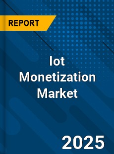 COVID 19 Outbreak Global Iot Monetization Industry
