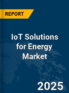 Global IoT Solutions for Energy Market