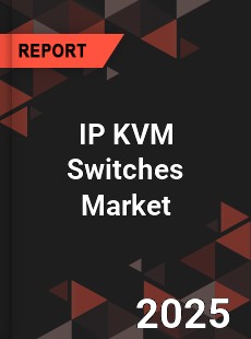 COVID 19 Outbreak Global IP KVM Switches Industry