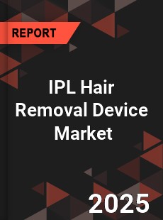 Global IPL Hair Removal Device and Equipments Professional Survey Report