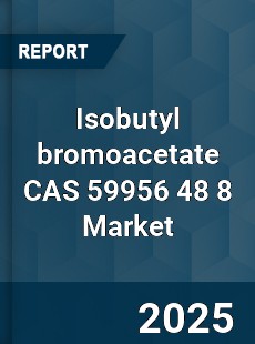 Global Isobutyl bromoacetate CAS 59956 48 8 Industry