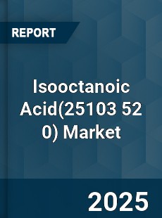 Global Isooctanoic Acid Market