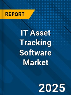 IT Asset Tracking Software Market