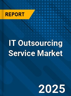 Global IT Outsourcing Service Market