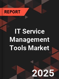 Global IT Service Management Tools Market