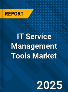 Global IT Service Management Tools Market