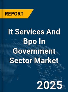 COVID 19 Outbreak Global It Services And Bpo In Government Sector Industry