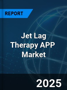Global Jet Lag Therapy APP Market