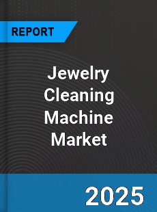 Global Jewelry Cleaning Machine Market