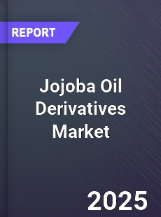 Global Jojoba Oil Derivatives Market
