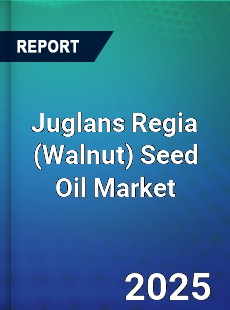 Global Juglans Regia Seed Oil Market