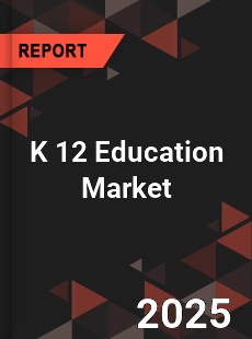 Global K 12 Education Market