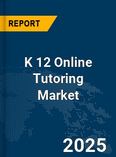 Global K 12 Online Tutoring Market