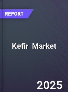 Post Covid 19 Epidemic Era Kefir Industry