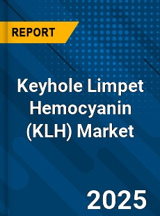 Global Keyhole Limpet Hemocyanin Market