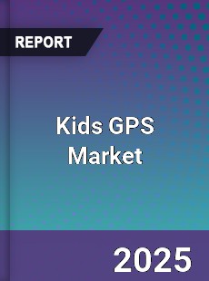 Global Kids GPS Market