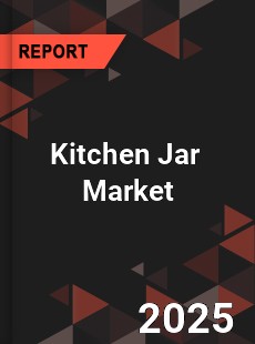 Global Kitchen Jar Outlook