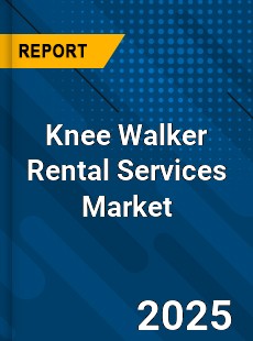 Knee Walker Rental Services Global and China Top Players Market