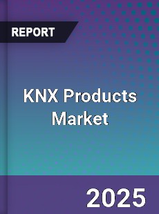 Report on Global KNX Products Market by Player Region