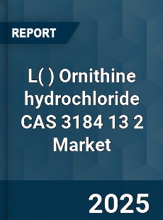Global L Ornithine hydrochloride CAS 3184 13 2 Industry