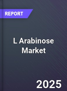 Global L Arabinose Market