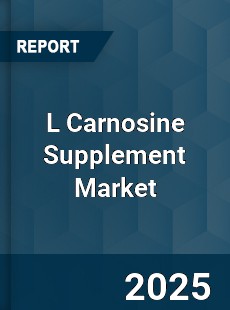 L Carnosine Supplement Market