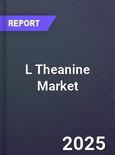 Global L Theanine Market