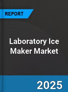 Global Laboratory Ice Maker Market