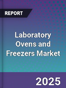 Global Laboratory Ovens and Freezers Market