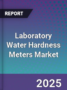 Global Laboratory Water Hardness Meters Market